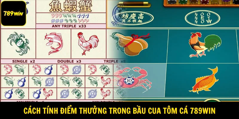 Cách tính điểm thưởng trong bầu cua tôm cá 789WIN