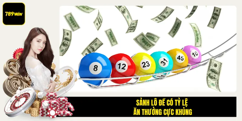 Sảnh lô đề 789win com với phần thưởng khủng